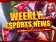 Weekly eSports Recap - Feb. 17, 2017